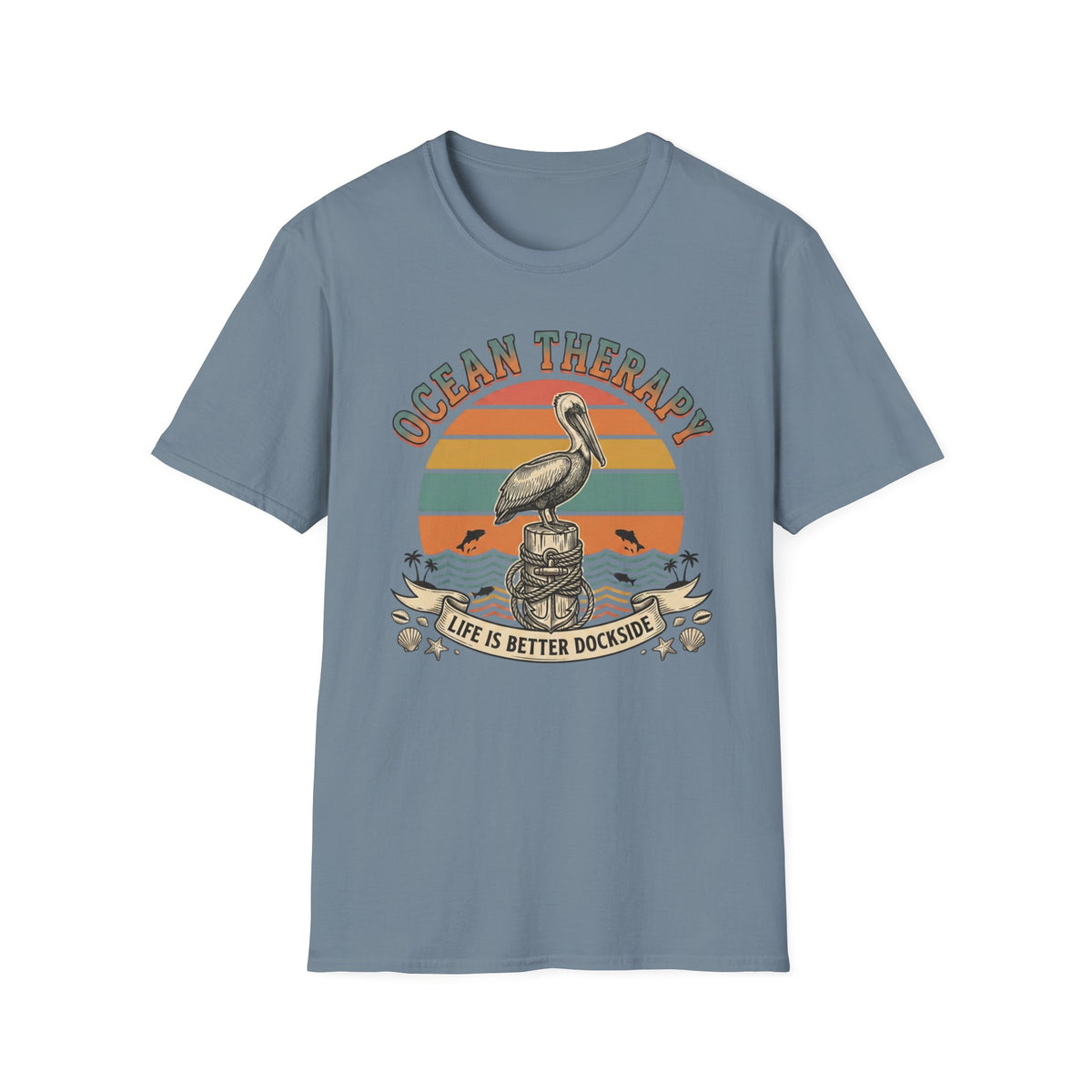 Ocean Therapy Life Is Better Dockside T Shirt