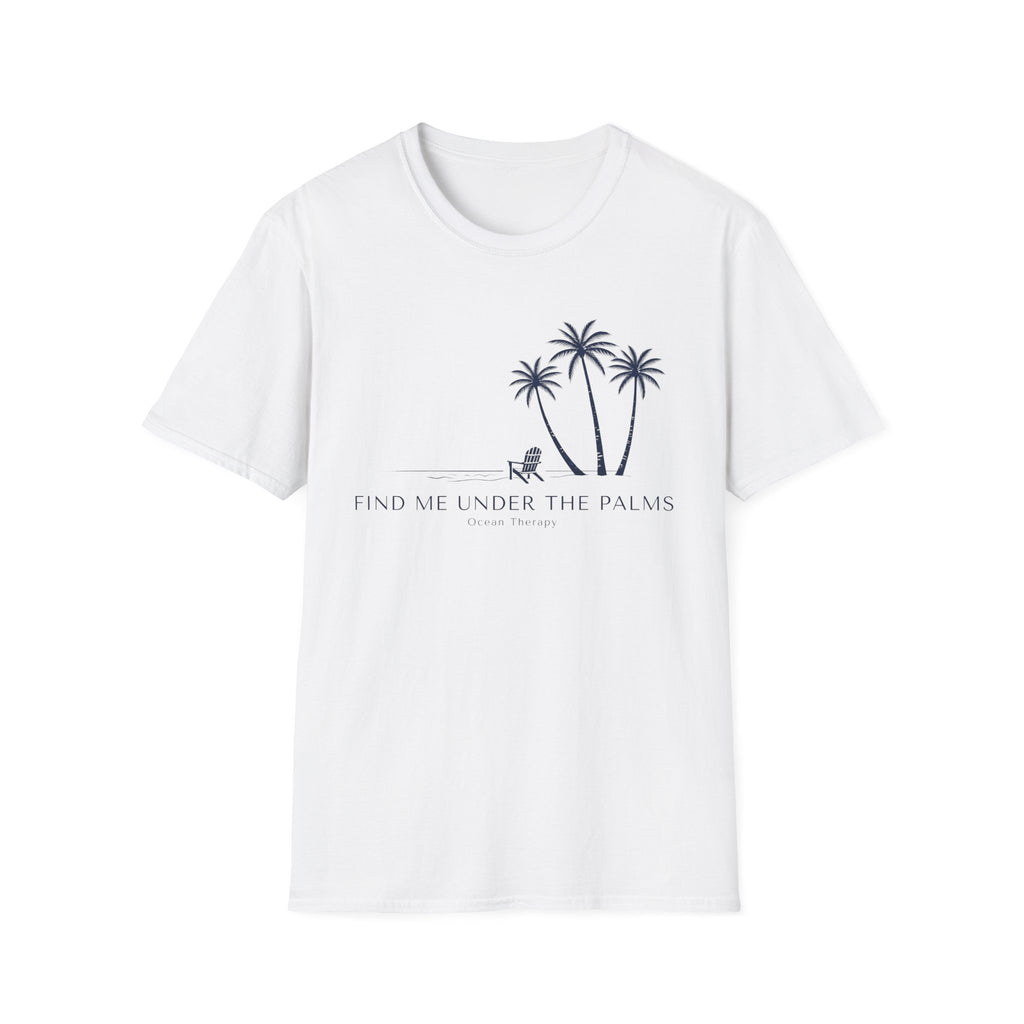 Ocean Therapy Find Me Under The Palms T Shirt