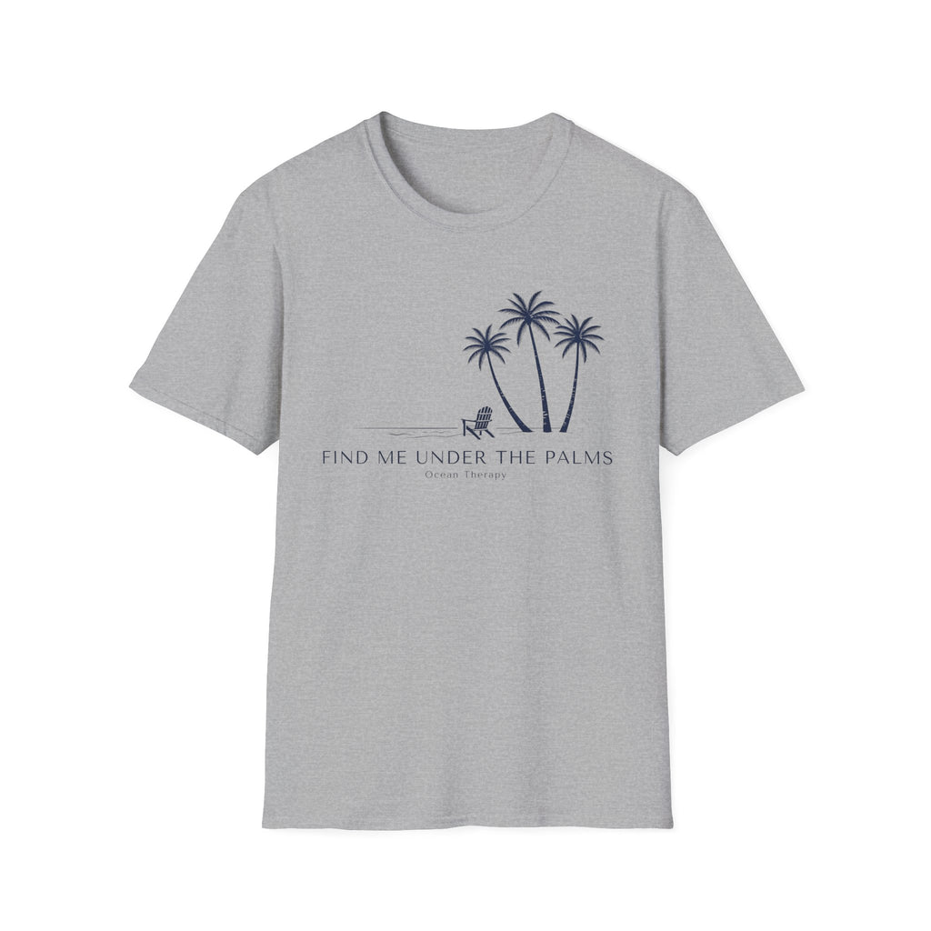Ocean Therapy Find Me Under The Palms T Shirt
