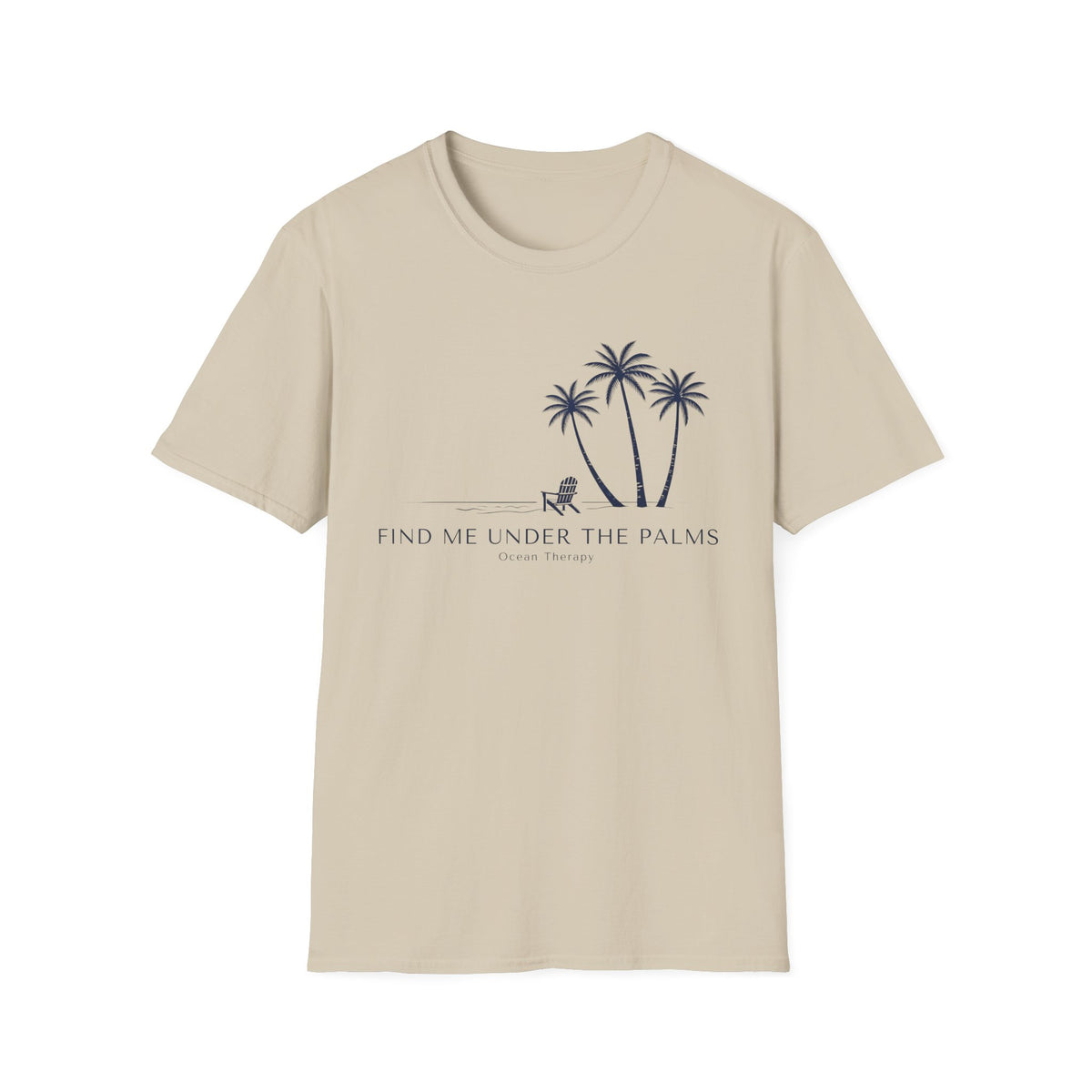 Ocean Therapy Find Me Under The Palms T Shirt